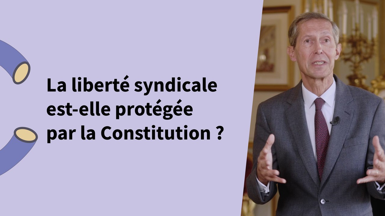 La liberté syndicale est-elle protégée par la Constitution ?