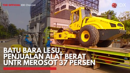 Batu Bara Lesu, Penjualan Alat Berat UNTR Merosot 37 Persen