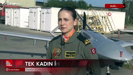 Deniz Kuvvetleri bünyesinde tek kadın İHA pilotu hem mavi vatanı hem de gök vatanı koruyor
