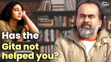Has the Gita not helped you? || Acharya Prashant (2023)