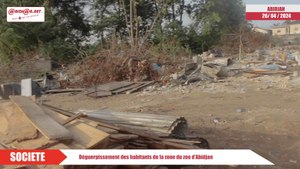 Déguerpissement des habitants de la zone du zoo d’Abidjan