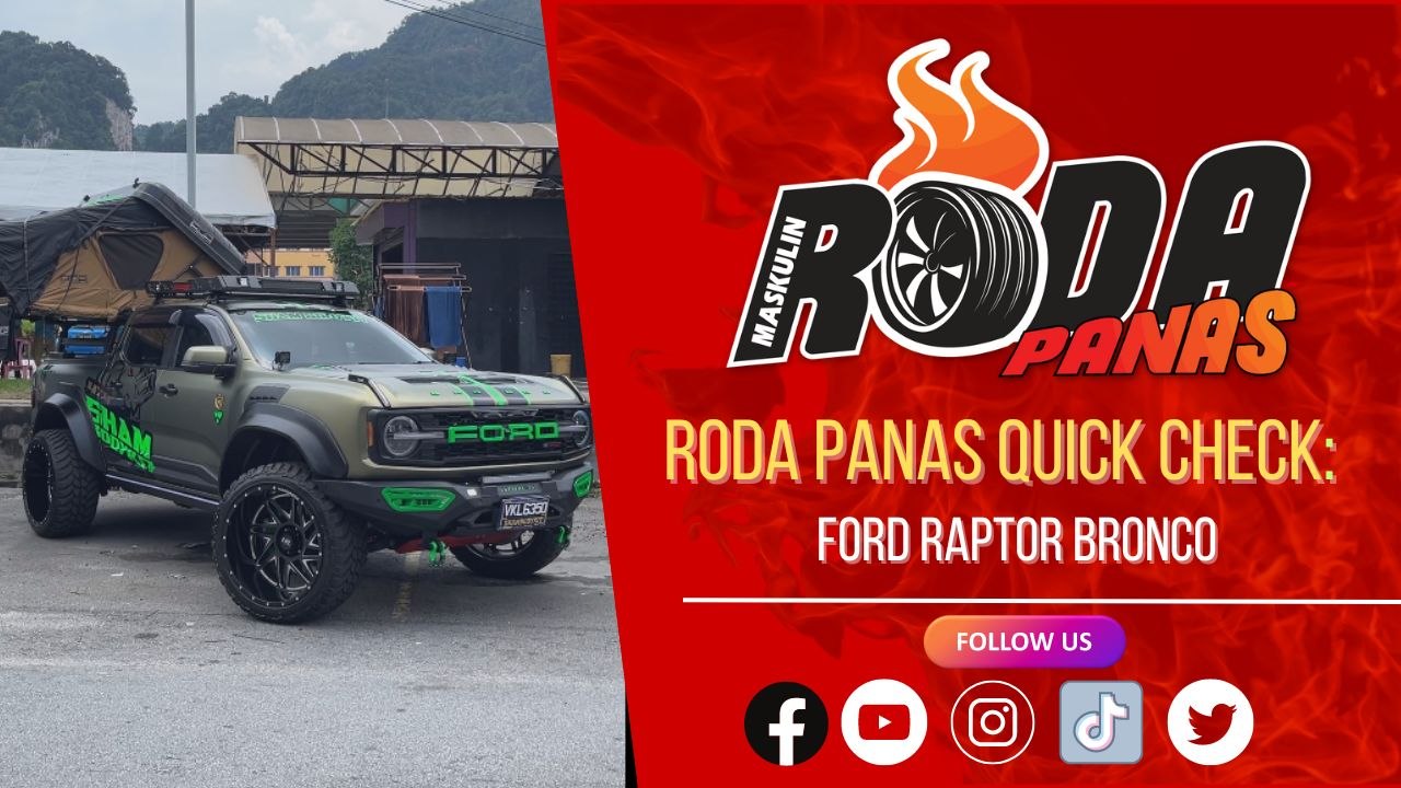 RODA PANAS QUICK CHECK : FORD RAPTOR BRONCO