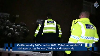 200 police officers raid 14 addresses in organised crime gang operation