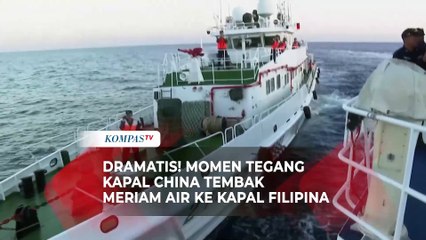 Dramatis! Momen Tegang Kapal China Tembak Meriam Air ke Kapal Filipina
