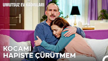 Sen Sadece Karını ve Kızını Korudun... - Umutsuz Ev Kadınları 135. Bölüm