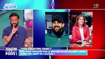 "Vous êtes devenu chiant !" : c'est la réponse de Léa Salamé à Artus après son arrêt de l’alcool
