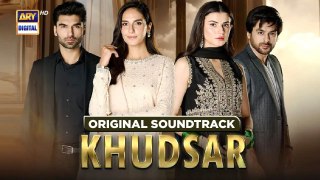 KHUDSAR - OST | Humayoun Ashraf | Zubab Rana | ARY Digital