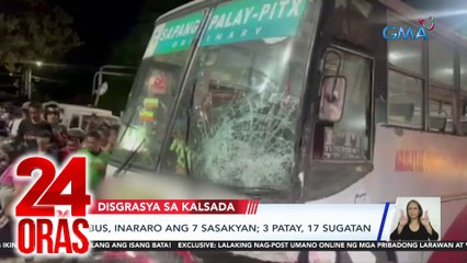 Bus, inararo ang 7 sasakyan; 3 patay, 17 sugatan | 24 Oras