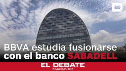 BBVA estudia un segundo intento de fusión con Sabadell