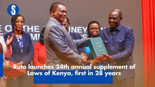 Ruto launches 24th annual supplement of Laws of Kenya, first in 28 years
