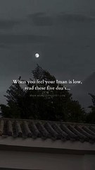 When you feel your Iman is low, read these five dua's