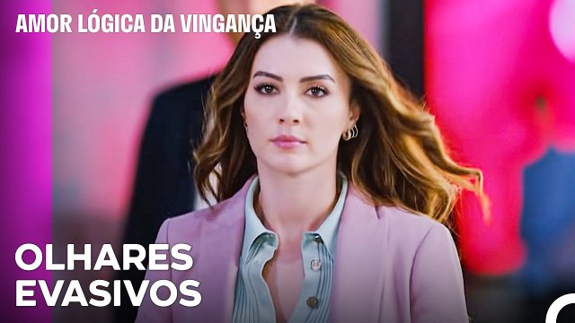 O Nosso Amor E Apenas Um Olhar - Amor Lógica da Vingança 33. Episódio