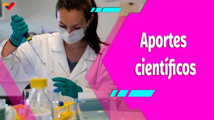 Buena Vibra | Aportes de la mujer venezolana en la ciencia, la investigación y la innovación