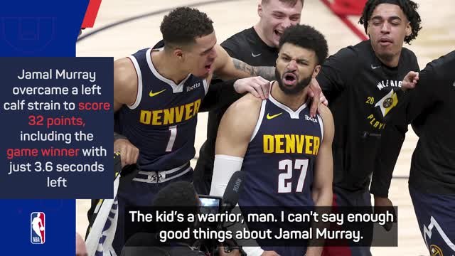 Malone and Jokic heap praise on 'tough cookie' Murray