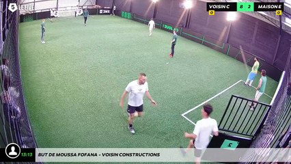 But de Moussa FOFANA - VOISIN CONSTRUCTIONS