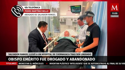 "Se encuentra estable pero no consciente": Pedro Martínez abogado del Obispo Salvador Rangel