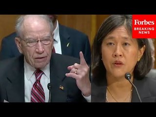 'The Results Have Been Lackluster': Grassley Presses Katherine Tai On Biden Trade Policies