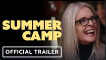 Summer Camp | Official Trailer - Diane Keaton, Kathy Bates, Alfre Woodard - Ao Nees