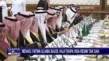 Menag Yaqut Ungkap Fatwa Ulama Arab Saudi Sebut Haji Tanpa Visa Resmi Tidak Sah#