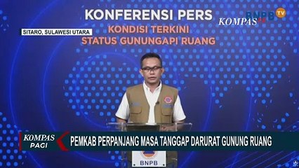 Pemkab Sitaro Perpanjang Masa Tanggap Darurat Erupsi Gunung Ruang