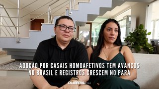 Adoção por casais homoafetivos tem avanços no Brasil e registros crescem no Pará