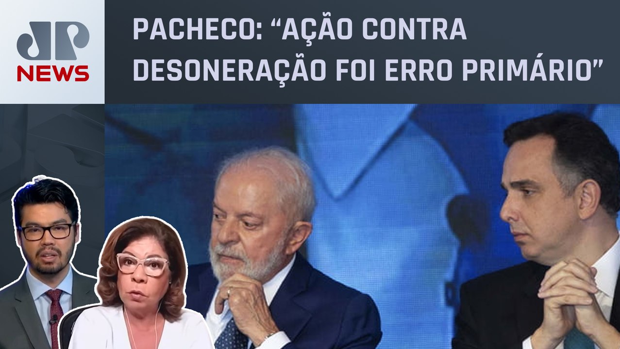 Pacheco cancela almoço com Lula, mas fala em diálogo; Kramer e Kobayashi analisam