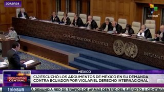 CIJ escuchó argumentos de México en contra Ecuador tras asalto a su sede diplomática