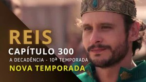 NOVELA REIS 30/04/2024 CAPÍTULO 300 (TERÇA-FEIRA) COMPLETO HD #ADecadência