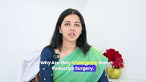 Insights On Breast Resuction Surgery By Dr. Sindhuri,  consultant plastic surgeon at Aura Aesthetics | Kokapet, Hyderabad