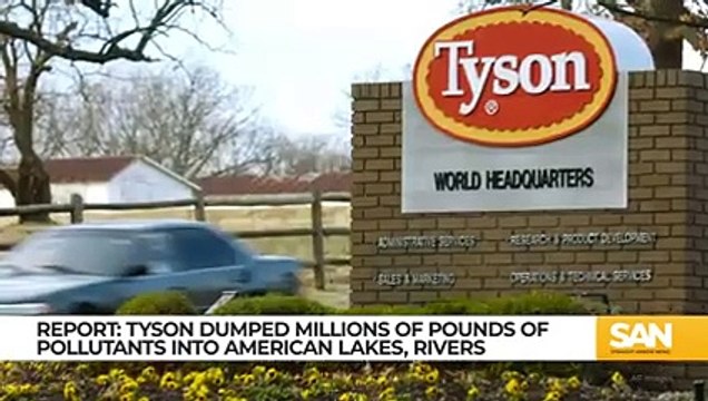 Study- Tyson Foods dumped millions of pounds of pollutants into US waterways_Low