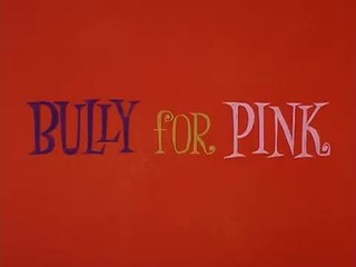 The Pink Panther Show Episode 14 - Bully for Pink