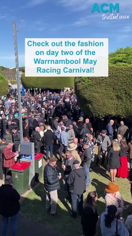 Check out the fashion on day two of the 2024 Warrnambool May Racing Carnival