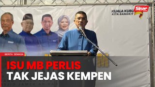 Isu MB Perlis: Tidak jejas kempen, peluang PN rampas KKB