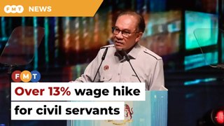 Anwar announces wage hike of over 13% for civil servants