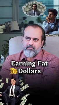 Earning Fat Dollars || Acharya Prashant