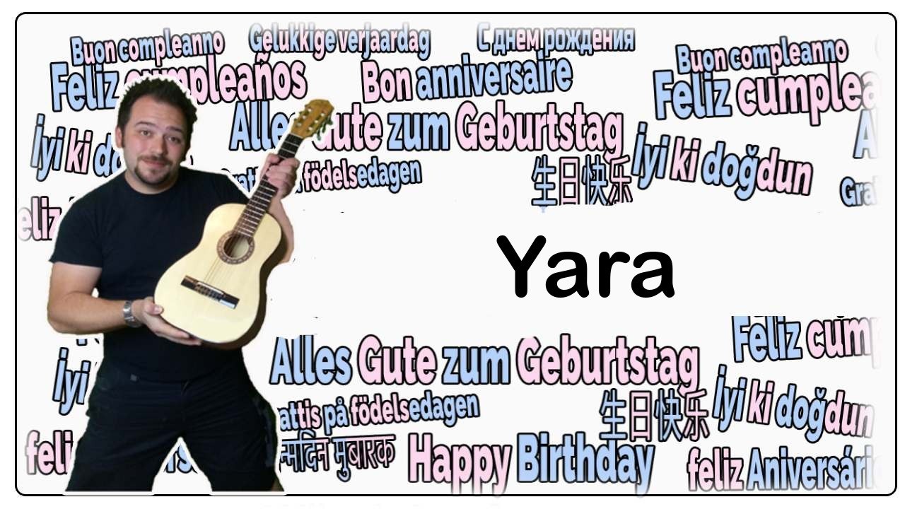 Happy birthday, yara! geburtstagsgrüße an yara
