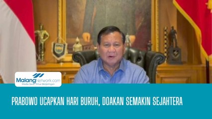 Prabowo Ucapkan Selamat Hari Buruh, Doakan Semakin Sejahtera dan Bersatu