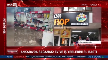 Ankara'da sağanak; Ev ve iş yerlerini su bastı