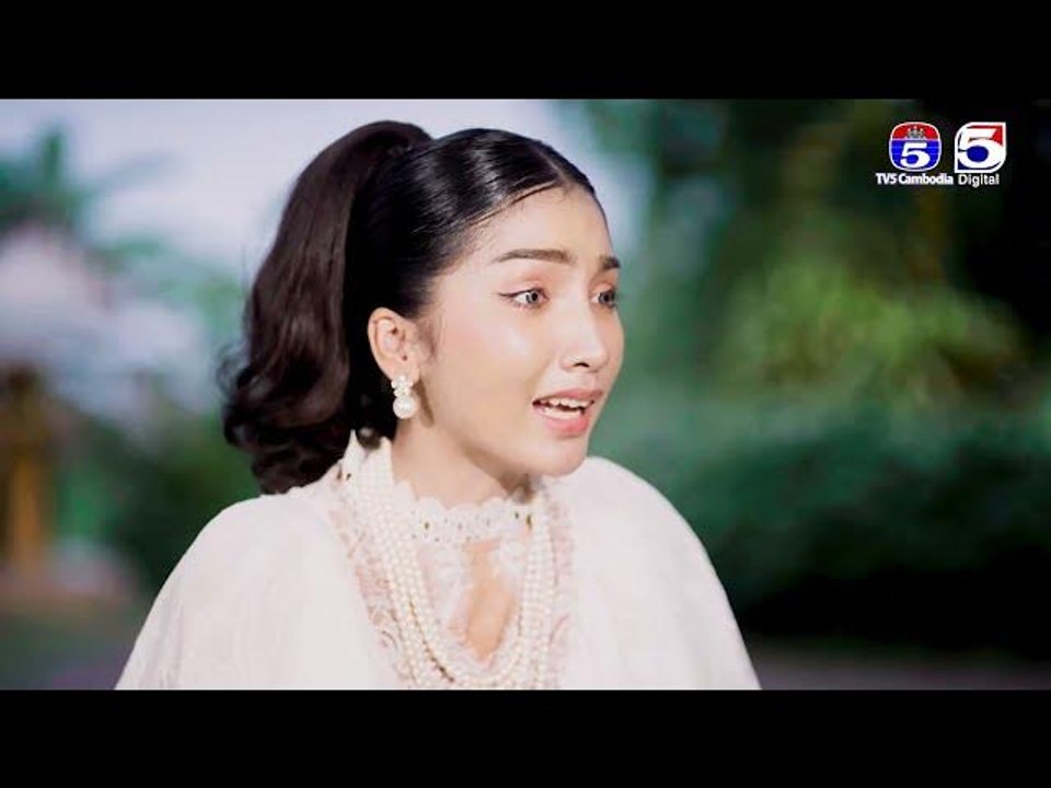 រឿង「 សន្យាស្នេហ៍」ឈុតខ្លីភាគ១០