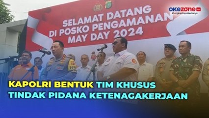 Tangani Sengketa Buruh, Kapolri Bentuk Tim Khusus Tindak Pidana Ketenagakerjaan