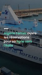 Algérie Ferries ouvre les réservations pour sa ligne vers l'Italie