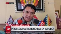 ​Aprehenden a profesor acusado de acoso y abuso sexual contra una estudiante en Oruro 