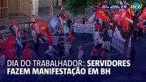 Dia do Trabalhador: servidores fazem manifestação em BH