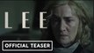 Lee | Official Teaser Trailer - Kate Winslet, Alexander Skarsgård, Andy Samberg - Ao Nees