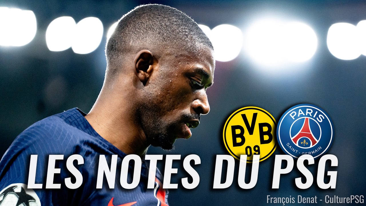  Dortmund/PSG (1-0) : les notes des Parisiens