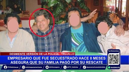 El testimonio completo del empresario que pagó 250 mil dólares a “Los Pulpos” por su liberación