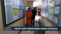 Nekat! Juru Parkir Bobol Rumah Tetangga