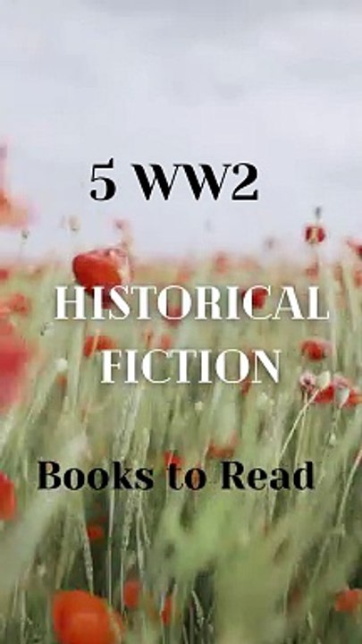 5 Great WW2 Historical Fiction Books to Read