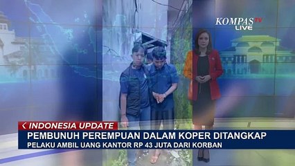Pelaku Akui Motif Kasus Pembunuhan Perempuan dalam Koper: Ambil Uang Perusahaan Rp 43 Juta