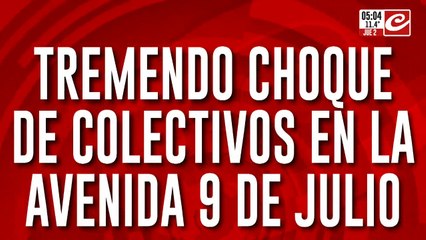Tremendo choque de colectivos en avenida 9 de Julio: hay varios heridos
